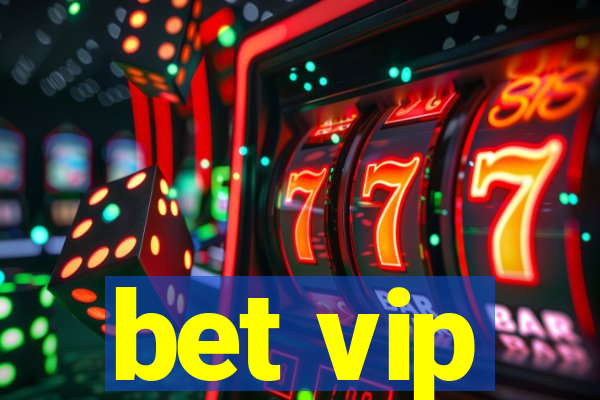 bet vip